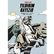 Ni�bolu Fatihi Y�ld�r�m Bayezid �aml�ca Bas�m Yay�n