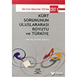K�rt Sorununun Uluslararas� Boyutu ve T�rkiye Cilt 1 Nobel Yay�nevi