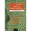 Zaifi`nin Serg�ze�tname`si �sam Yay�nlar�
