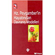 Hz. Peygamber`in Hayat�ndan Davran�� Modelleri T�rkiye Diyanet Vakf� Yay�nlar�