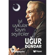 �yi Uykular Say�n Seyirciler Bilgi Yay�nevi