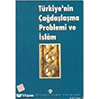 T�rkiye`nin �a�da�la�ma Problemi Ve �slam T�rkiye Diyanet Vakf� Yay�nlar�