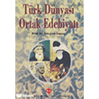 T�rk D�nyas� Ortak Edebiyat� T�rkiye Diyanet Vakf� Yay�nlar�