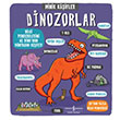 Minik Ka�ifler Dinozorlar �� Bankas� K�lt�r Yay�nlar�