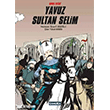 M�s�r Fatihi Yavuz Sultan Selim �aml�ca Bas�m Yay�n