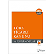 T�rk Ticaret Kanunu ve �lgili Mevzuat 2017 Adalet Yay�nevi