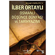 Osmanl� D���nce D�nyas� ve Tarihyaz�m� �lber Ortayl� �� Bankas� K�lt�r Yay�nlar�