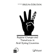 Regime Changes and Transitions in Arab Spring Countries K�re Yay�nlar�