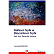 Beklenen Fayda ve Deneyimlenen Fayda Gelir Art��� �zerine Bir Ara�t�rma Ekin Yay�nlar�