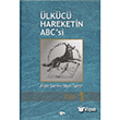 �lk�c� Hareketin ABC`si (3 Cilt Tak�m) Alt�nk�re Yay�nlar�