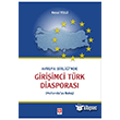 Avrupa Birli�inde Giri�imci T�rk Diasporas� Hollandaya Bak�� Ekin Yay�nlar�