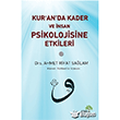 Kuran da Kader ve �nsan Psikolojisine Etkileri Ahmet Rifat Sa�lam Ahir Zaman