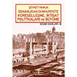 Osmanl�dan Cumhuriyete K�reselle�me, �ktisat Politikalar� ve B�y�me Se�me Eserleri-II �evket Pamuk �� Bankas� K�lt�r Yay�nlar�