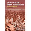 Osmanl�dan �nsan Manzaralar� Julius R. Van Milligen Doruk Yay�nlar�
