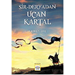 Sir Derya dan U�an Kartal Ahmet Efe Nar Yay�nlar�