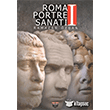 Roma Portre Sanat� 1 Ramazan �zgan Bilgin K�lt�r Sanat Yay�nlar�