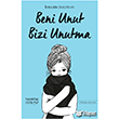 Beni Unut Bizi Unutma �brahim Dalfidan Hayy kitap