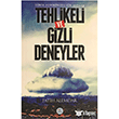 D�nya Hegemonyas� ��in Yap�lan Tehlikeli ve Gizli Deneyler Fatih Alemdar  Mavi �at� Yay�nlar�