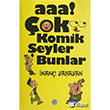 Aaa! �ok Komik �eyler Bunlar �nan� Ya�ayan Mavi �at� Yay�nlar�