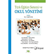 T�rk E�itim Sistemi ve Okul Y�netimi An� Yay�nc�l�k