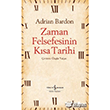 Zaman Felsefesinin K�sa Tarihi Adrian Bardon  �� Bankas� K�lt�r Yay�nlar�