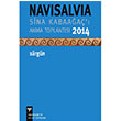 NaviSalvia Sina Kabaa�a�� Anma Toplant�s� 2014 S�rg�n Arkeoloji Sanat Yay�nlar�