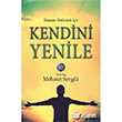 Hayat�n� Yenilemek ��in Kendini Yenile Mehmet Sevgili Ray Yay�nc�l�k