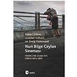 Nuri Bilge Ceylan Sinemas� B�lent Diken,Metis Yay�nlar�