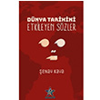 D�nya Tarihini Etkileyen S�zler �enay Kaya Kozmostar Yay�nevi