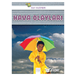 �lk Hazinem Hava Olaylar� 1001 �i�ek