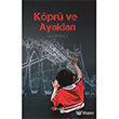 K�pr� Ve Ayaklar� Berikan Yay�nlar�