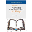 2000`li Y�llar�n Pop�ler T�rk Roman�nda S�z Varl��� �zlem Kavalc� Nobel Yay�nevi