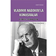Vladimir Nabokovla Konu�malar Robert Golla Agora Kitapl���