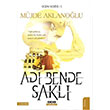 Ad� Bende Sakl� Ecem Serisi 1 M�jde Aklanlo�lu Anayurt Yay�nlar�