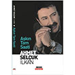 A�k�n Tam Saati Ahmet Sel�uk �lkan Anayurt Yay�nlar�