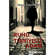 Ruhu Terbiyesiz Adam Ferhan �ayl�man Siyah Beyaz Yay�nlar�