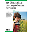 Fen ��retiminde Okul D��� ��renme Ortamlar� Pegem Yay�nlar�