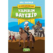 Y�ld�r�m Bayezid �z B�rakanlar Eda Bayrak  Yediveren �ocuk