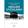 Kuran ve S�nnet Ekseninde Mesleki Uygulama Mustafa Kara  �niversite Yay�nlar�