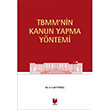 TBMMnin Kanun Yapma Y�ntemi �smail Y�ksel Adalet Yay�nevi