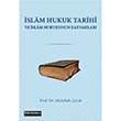 �slam Hukuk Tarihi ve �slam Hukukunun Kaynaklar� Abdullah �olak Hikmetevi Yay�nlar�