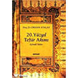 20. Y�zy�l Tefsir Ak�m� ��timai Tefsir Beyan Yay�nc�l�k