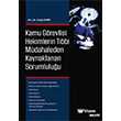 Kamu G�revlisi Hekimlerin T�bbi M�dahaleden Kaynaklanan Sorumlulu�u Se�kin Yay�nc�l�k