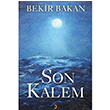Son Kalem Bekir Bakan Cinius Yay�nlar�