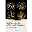 Sahih Rivayetlere G�re D�rt Halife D�nemi Ekrem Ziya Umeri Beka Yay�nlar�