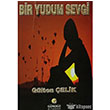 Bir Yudum Sevgi G�lten �elik G�nd�z Kitabevi Yay�nlar�