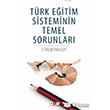 T�rk E�itim Sisteminin Temel Sorunlar� Yeni T�rkiye Yay�nlar�
