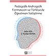 Pedagojik Androgojik Formasyon ve T�rkiye`de ��retmen Yeti�tirme Pegem Yay�nlar�