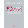 �nsan�n Eskimi�li�i 2.Cilt �thaki Yay�nlar�