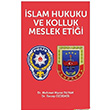 �slam Hukuku ve Kolluk Meslek Eti�i Mehmet Murat Payam Hiperlink Yay�nlar�